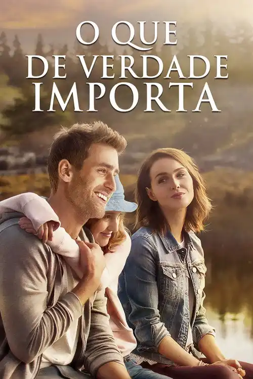 Assistir O Que de Verdade Importa