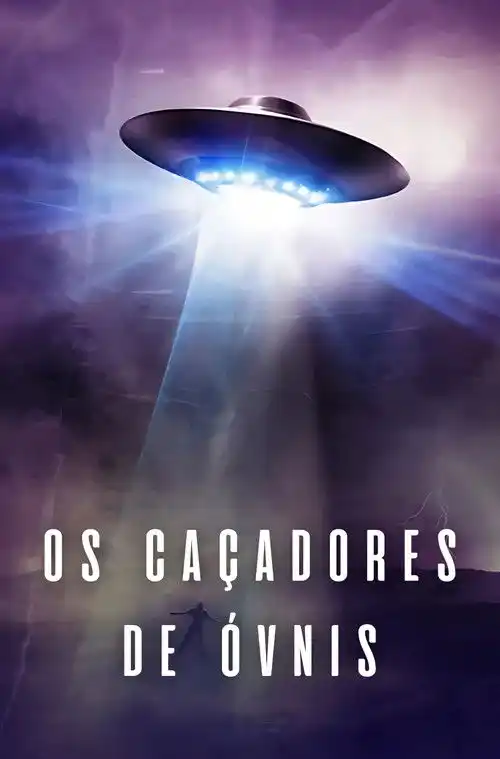 Assistir Os Caçadores de Óvnis