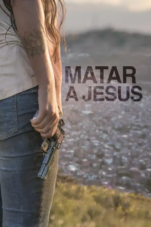 Assistir Matar Jesus