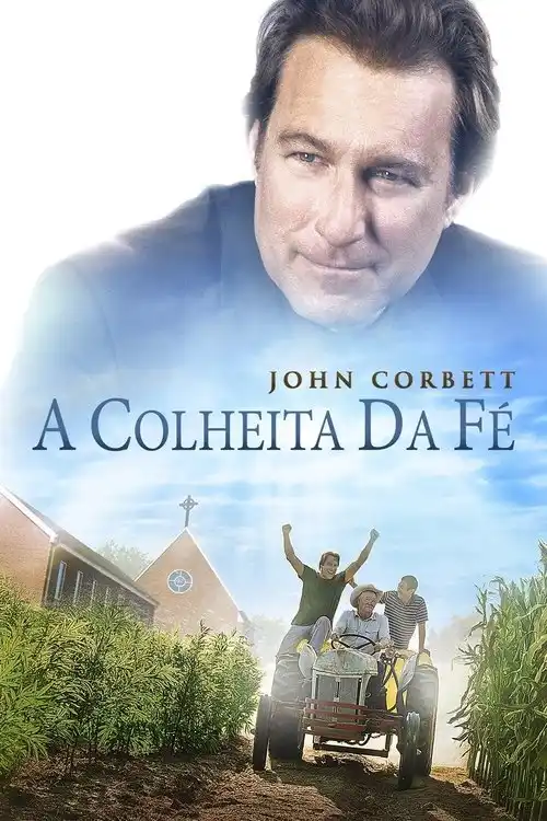 Assistir A Colheita da Fé
