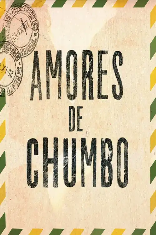 Assistir Amores de Chumbo