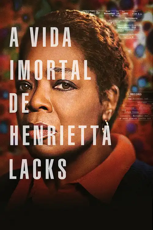Assistir A Vida Imortal de Henrietta Lacks