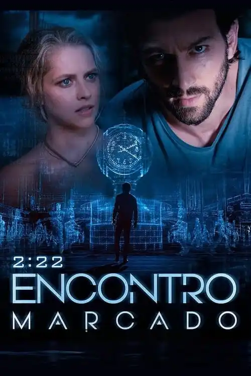 Assistir 2:22 - Encontro Marcado
