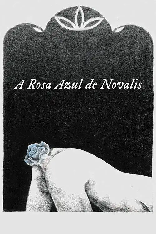 Assistir A Rosa Azul de Novalis