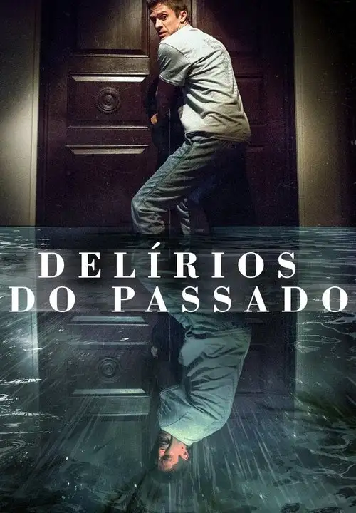 Assistir Delírios do Passado