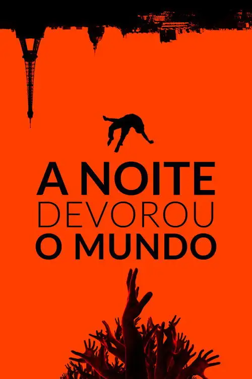 Assistir A Noite Devorou o Mundo Online Grátis em HD
