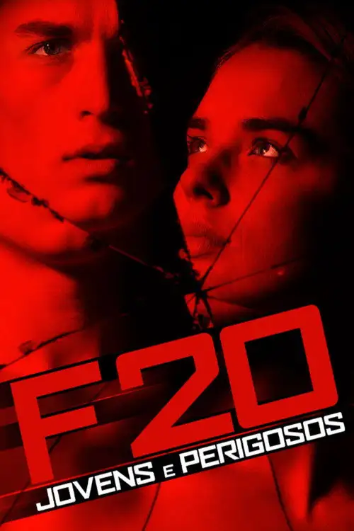 Assistir F20 - Jovens e Perigosos