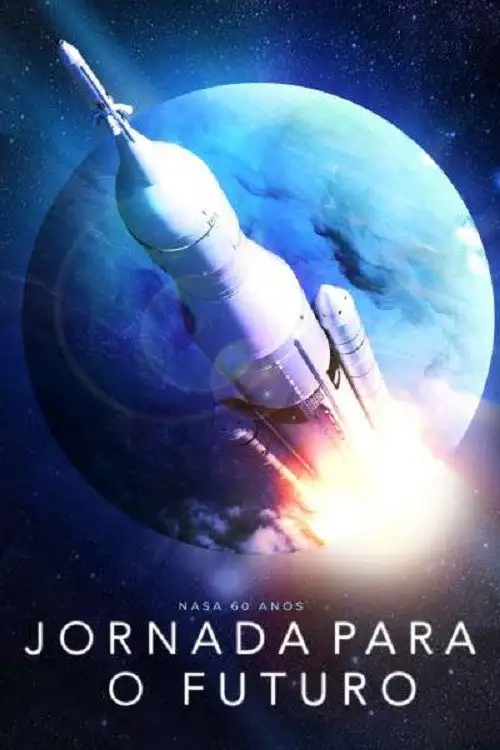Assistir Nasa 60 anos: Jornada para o Futuro