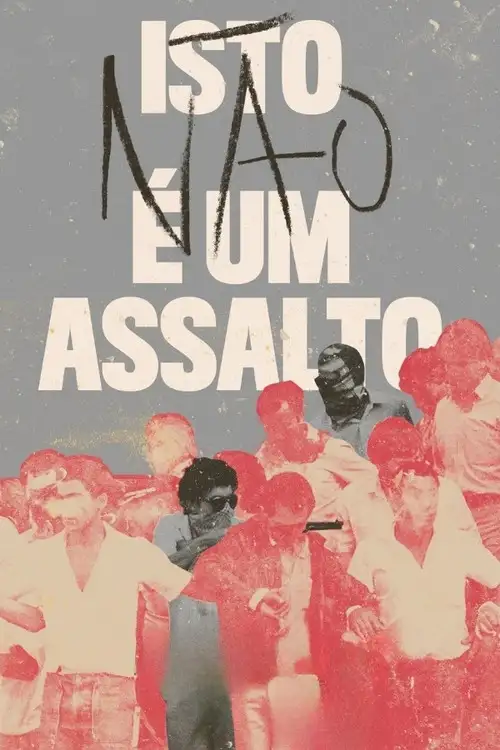 Assistir Isto (não) é um Assalto