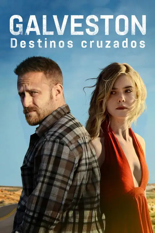 Assistir Galveston: Destinos Cruzados Online Grátis em HD