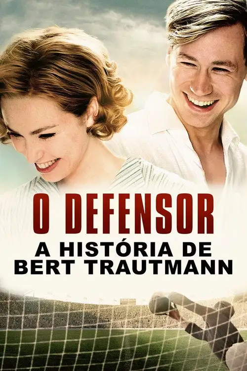 Assistir O Defensor: A História de Bert Trautmann