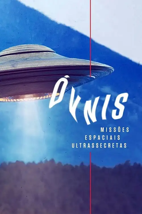 Assistir Óvnis: Missões Espaciais Ultrassecretas