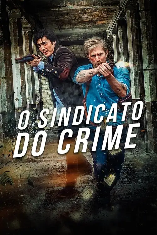 Assistir O Sindicato do Crime