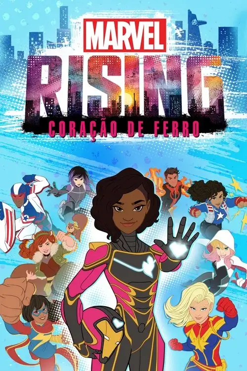Assistir Marvel Rising: Coração de Ferro