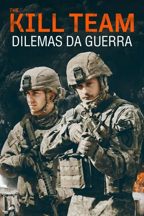 Assistir The Kill Team - Dilemas da Guerra