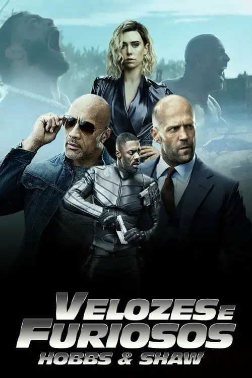Assistir Velozes & Furiosos: Hobbs & Shaw