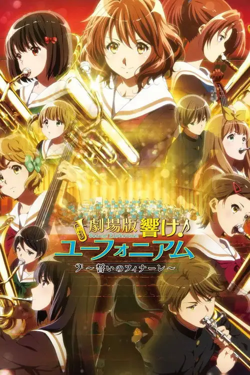 Assistir Sound! Euphonium the Movie – Our Promise: A Brand New Day