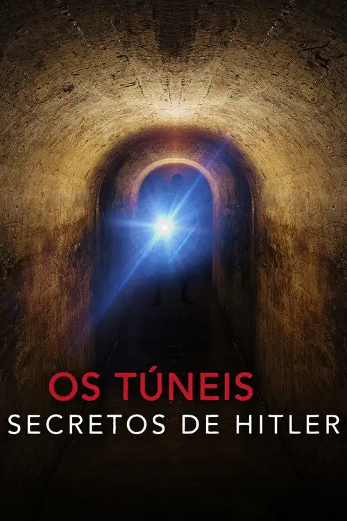 Assistir Os Túneis Secretos de Hitler