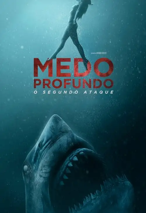 Assistir Medo Profundo: O Segundo Ataque Online Grátis em HD