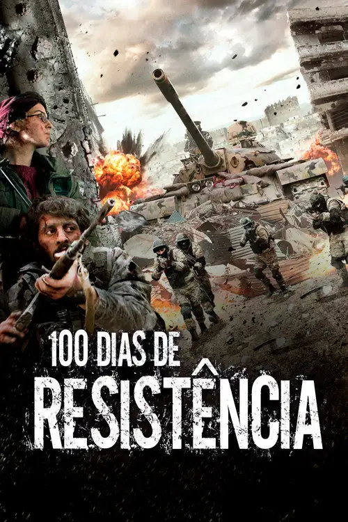 Assistir 100 Dias de Resistência