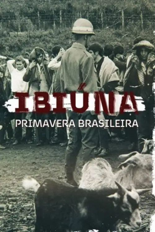 Assistir Ibiúna, Primavera Brasileira