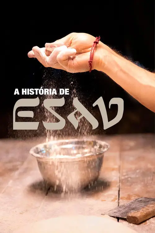 Assistir A História de Esau