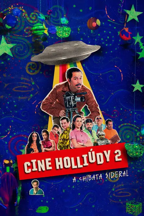 Assistir Cine Holliúdy 2: A Chibata Sideral