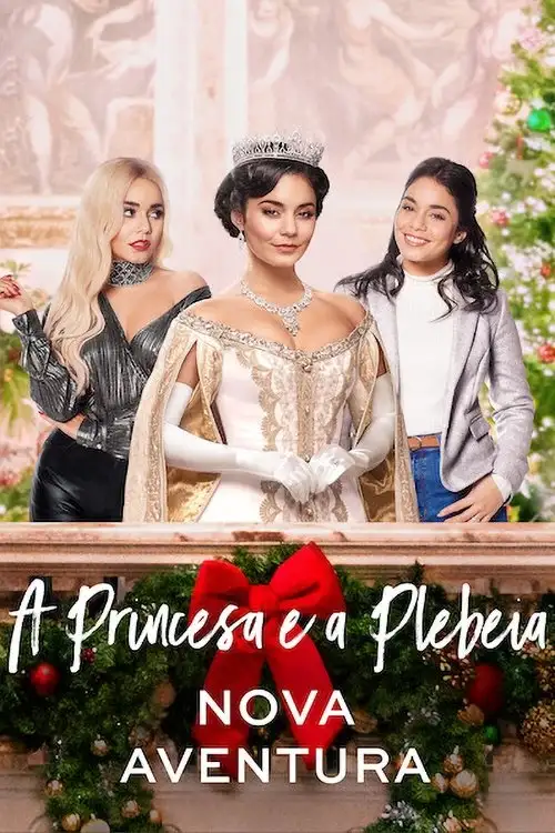 Assistir A Princesa e a Plebeia: Nova Aventura Online Grátis em HD