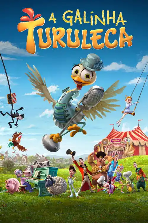 Assistir A Galinha Turuleca