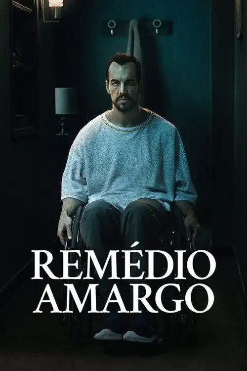 Assistir Remédio Amargo Online Grátis em HD