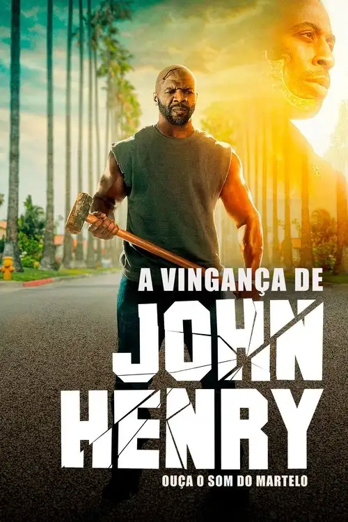 Assistir A Vingança de John Henry Online Grátis em HD