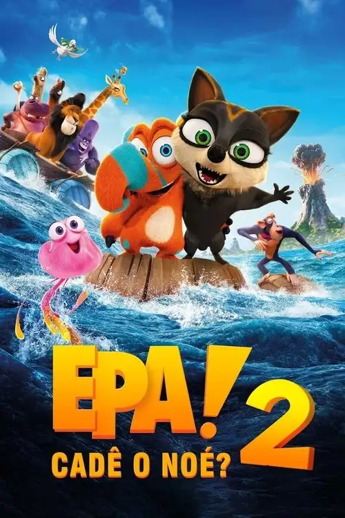 Assistir Epa! Cadê o Noé? 2