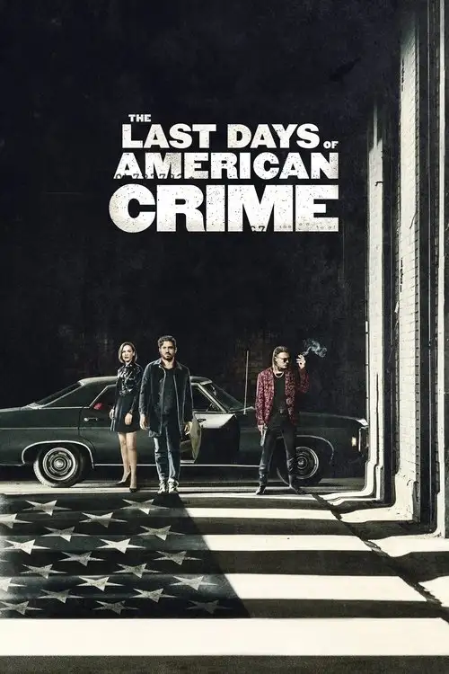 Assistir The Last Days of American Crime