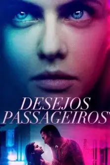 Assistir Desejos Passageiros