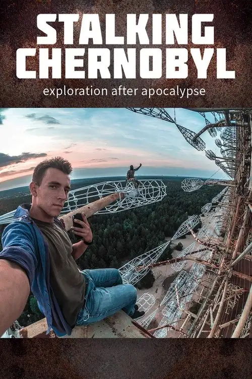 Assistir Stalking Chernobyl - Exploração Após o Apocalipse