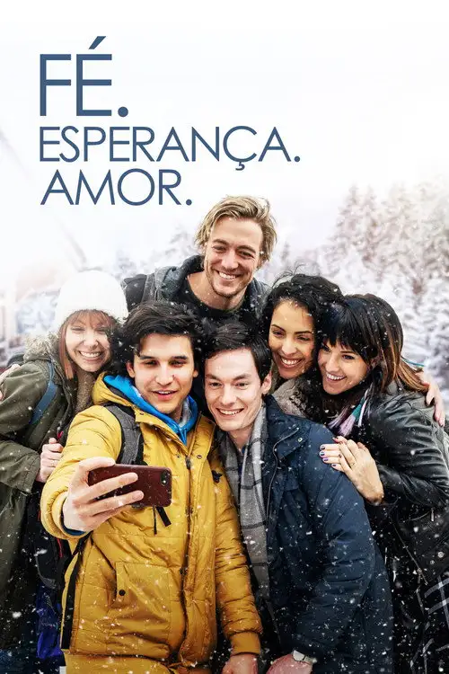 Assistir Fé. Esperança. Amor.