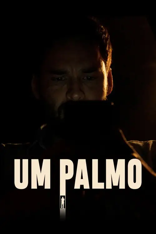 Assistir Um Palmo Online Grátis em HD
