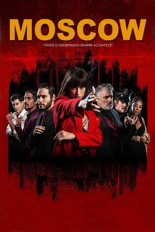 Assistir Moscow - Onde o Inesperado Sempre Acontece