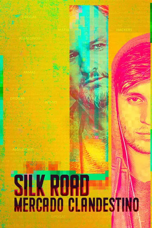Assistir Silk Road - Mercado Clandestino Online Grátis em HD