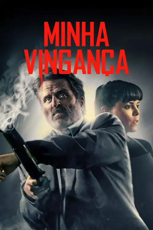 Assistir Minha Vingança