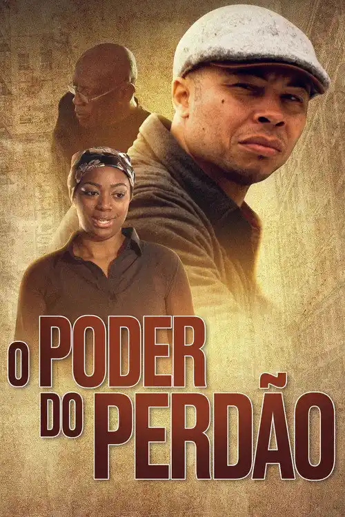 Assistir O Poder do Perdão