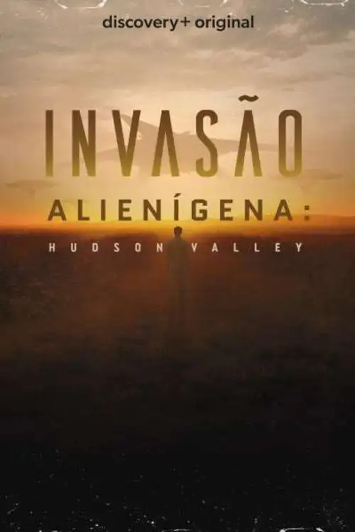 Assistir Invasão Alienígena: Hudson Valley