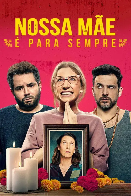 Assistir Nossa Mãe é Para Sempre