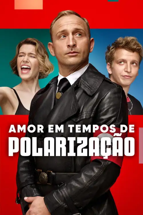 Assistir Amor em Tempos de Polarização