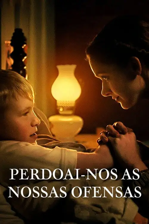 Assistir Perdoai-nos as Nossas Ofensas