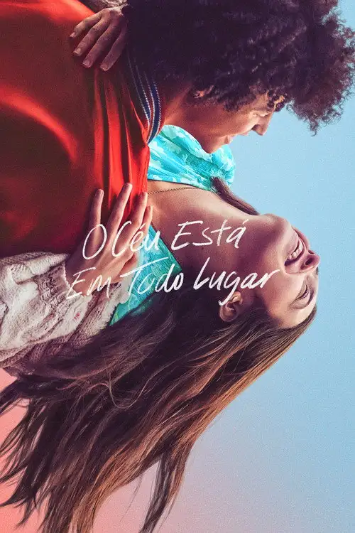 Assistir O Céu Está em Todo Lugar Online Grátis em HD