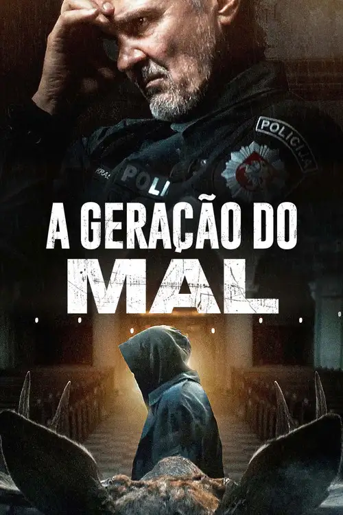 Assistir A Geração do Mal