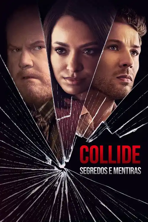 Assistir Collide: Segredos e Mentiras