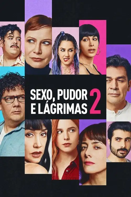 Assistir Sexo, Pudor e Lágrimas 2