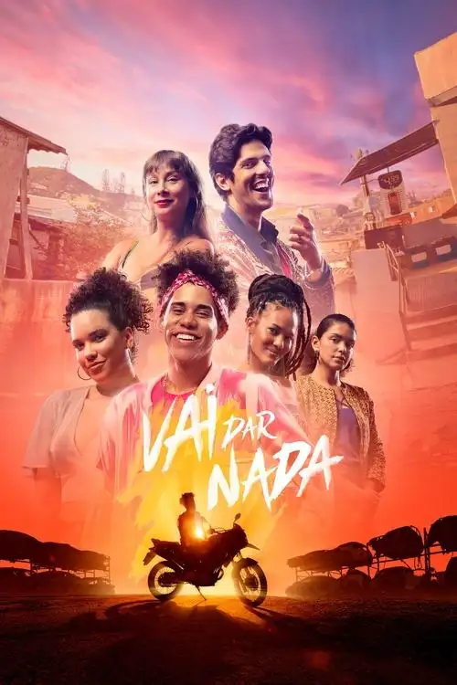Assistir Vai Dar Nada